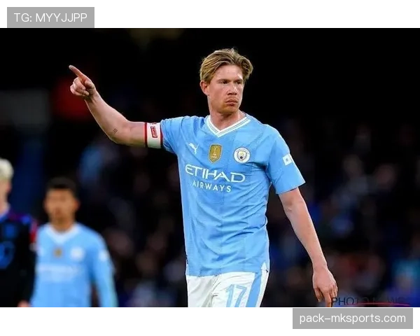 德布劳内：从狼堡核心到曼城大脑的角色演变分析